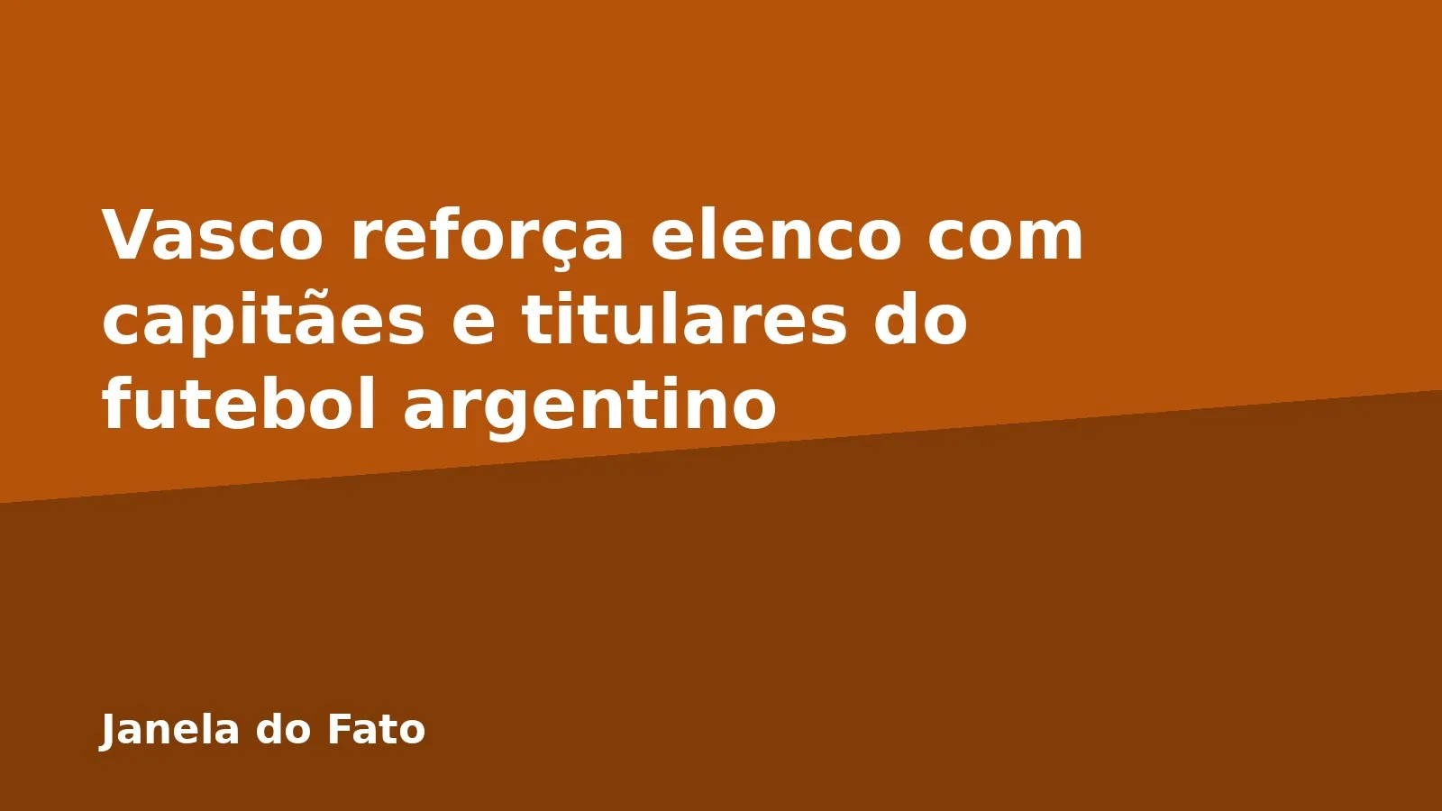 Vasco reforça elenco com capitães e titulares do futebol argentino