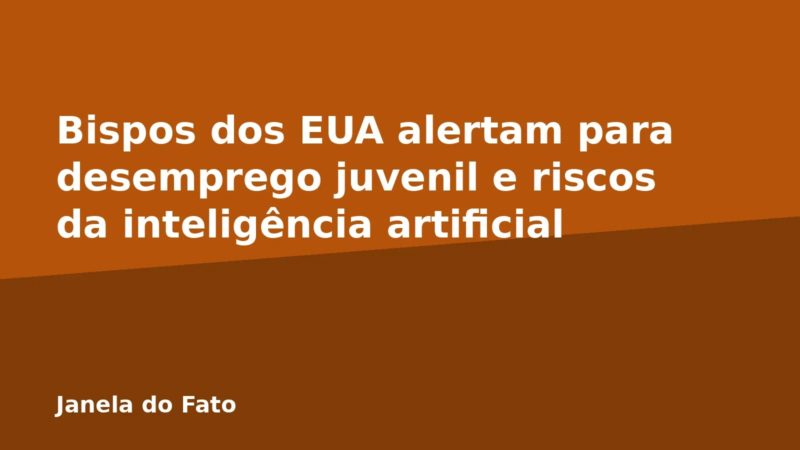 Bispos dos EUA alertam para desemprego juvenil e riscos da inteligência artificial