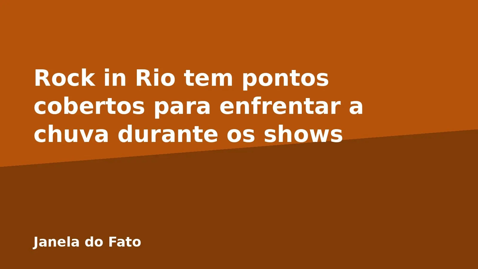 Rock in Rio tem pontos cobertos para enfrentar a chuva durante os shows