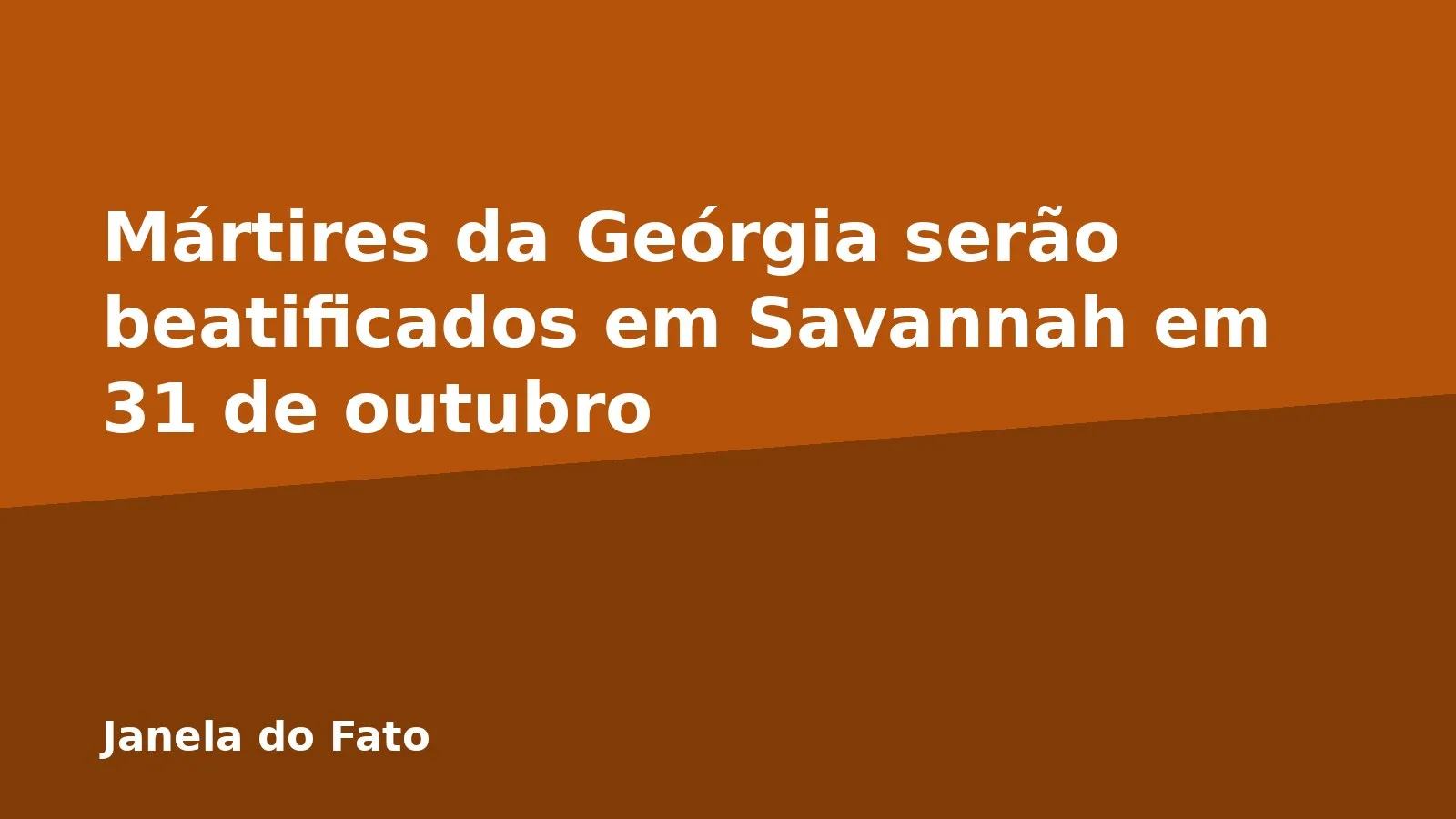 Mártires da Geórgia serão beatificados em Savannah em 31 de outubro