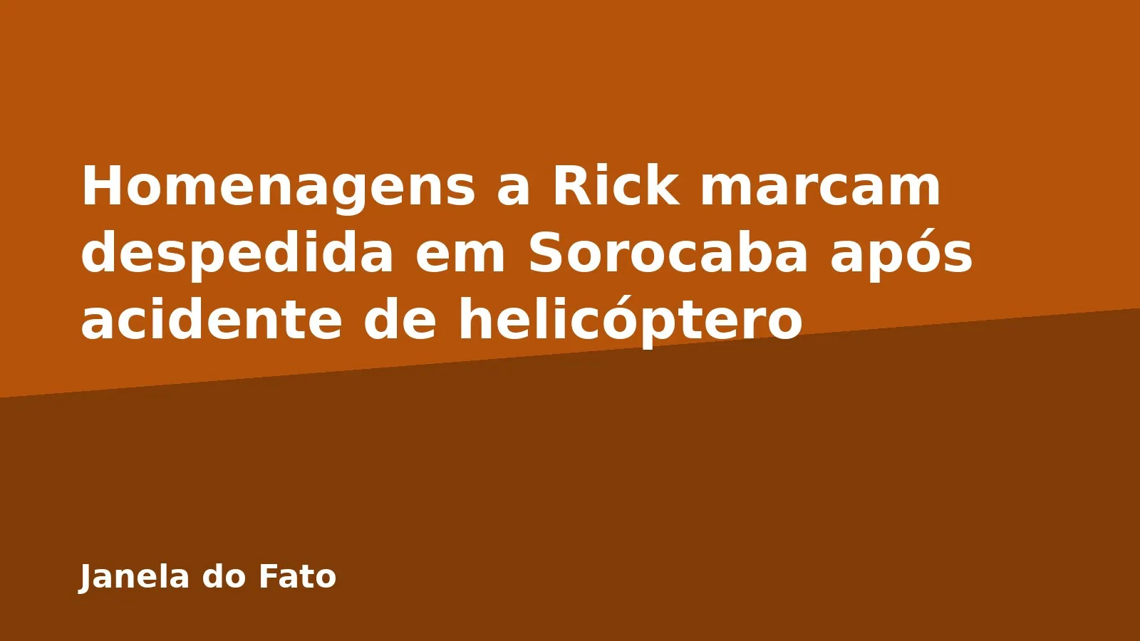 Homenagens a Rick marcam despedida em Sorocaba após acidente de helicóptero