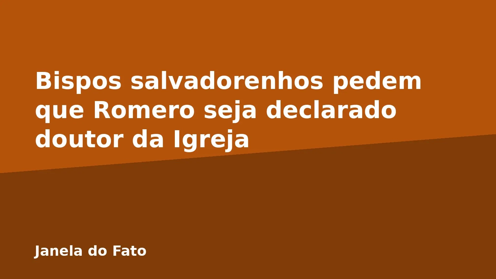 Bispos salvadorenhos pedem que Romero seja declarado doutor da Igreja