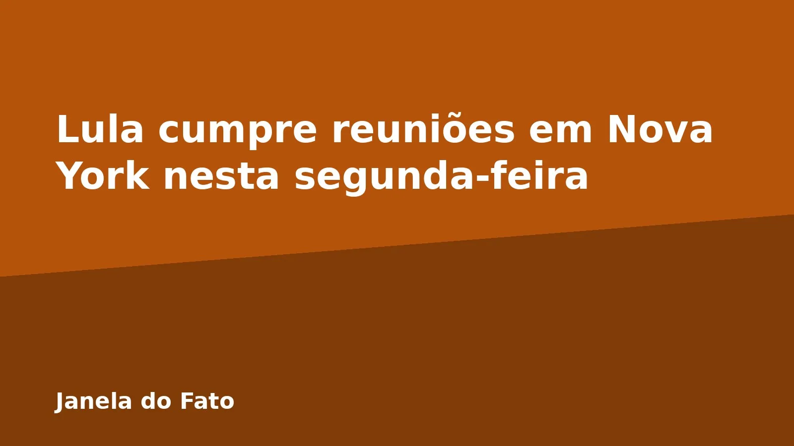Lula cumpre reuniões em Nova York nesta segunda-feira