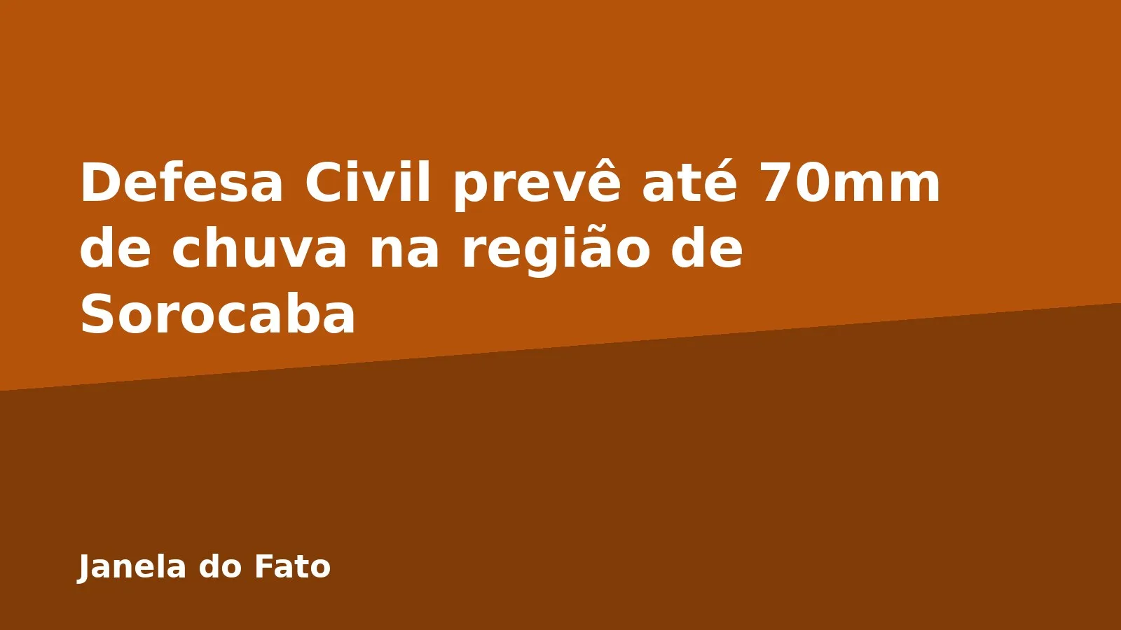 Defesa Civil prevê até 70mm de chuva na região de Sorocaba