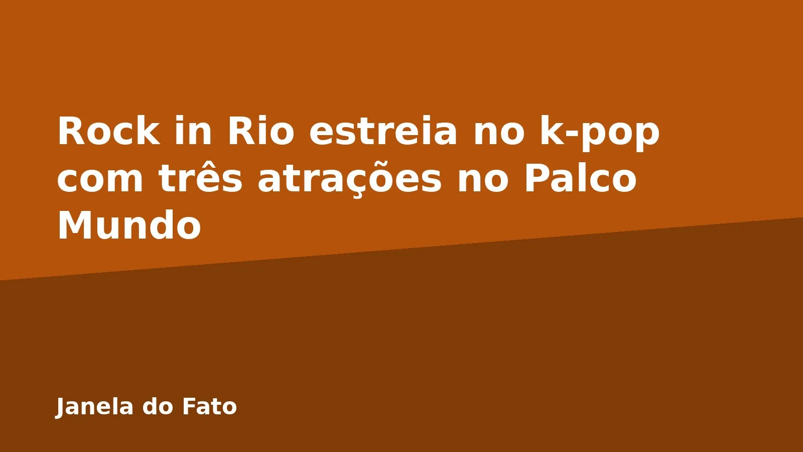 Rock in Rio estreia no k-pop com três atrações no Palco Mundo