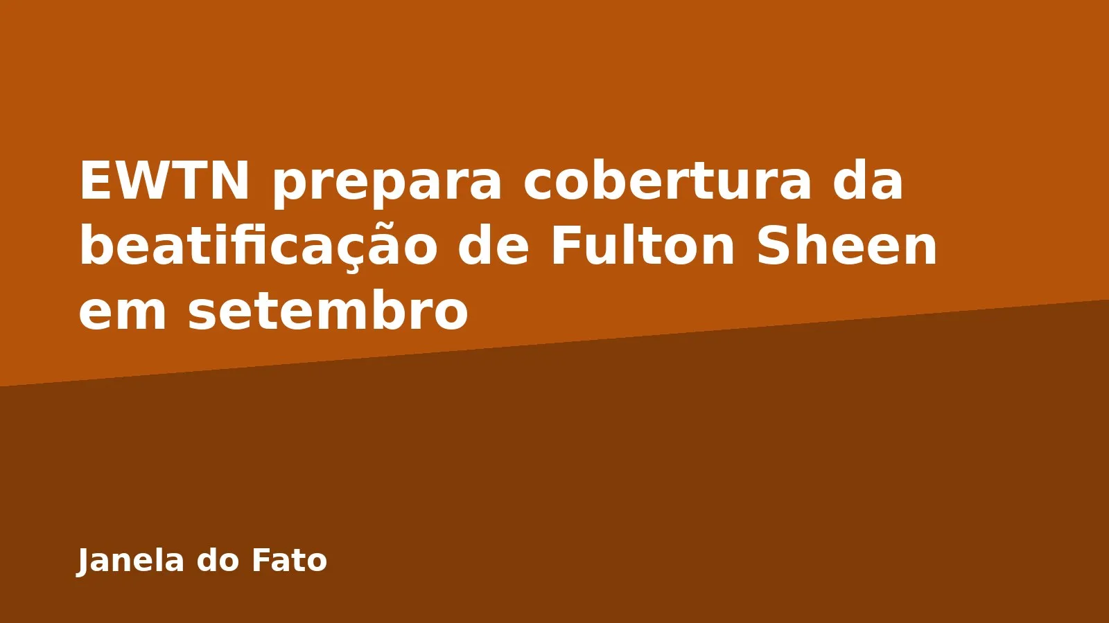 EWTN prepara cobertura da beatificação de Fulton Sheen em setembro