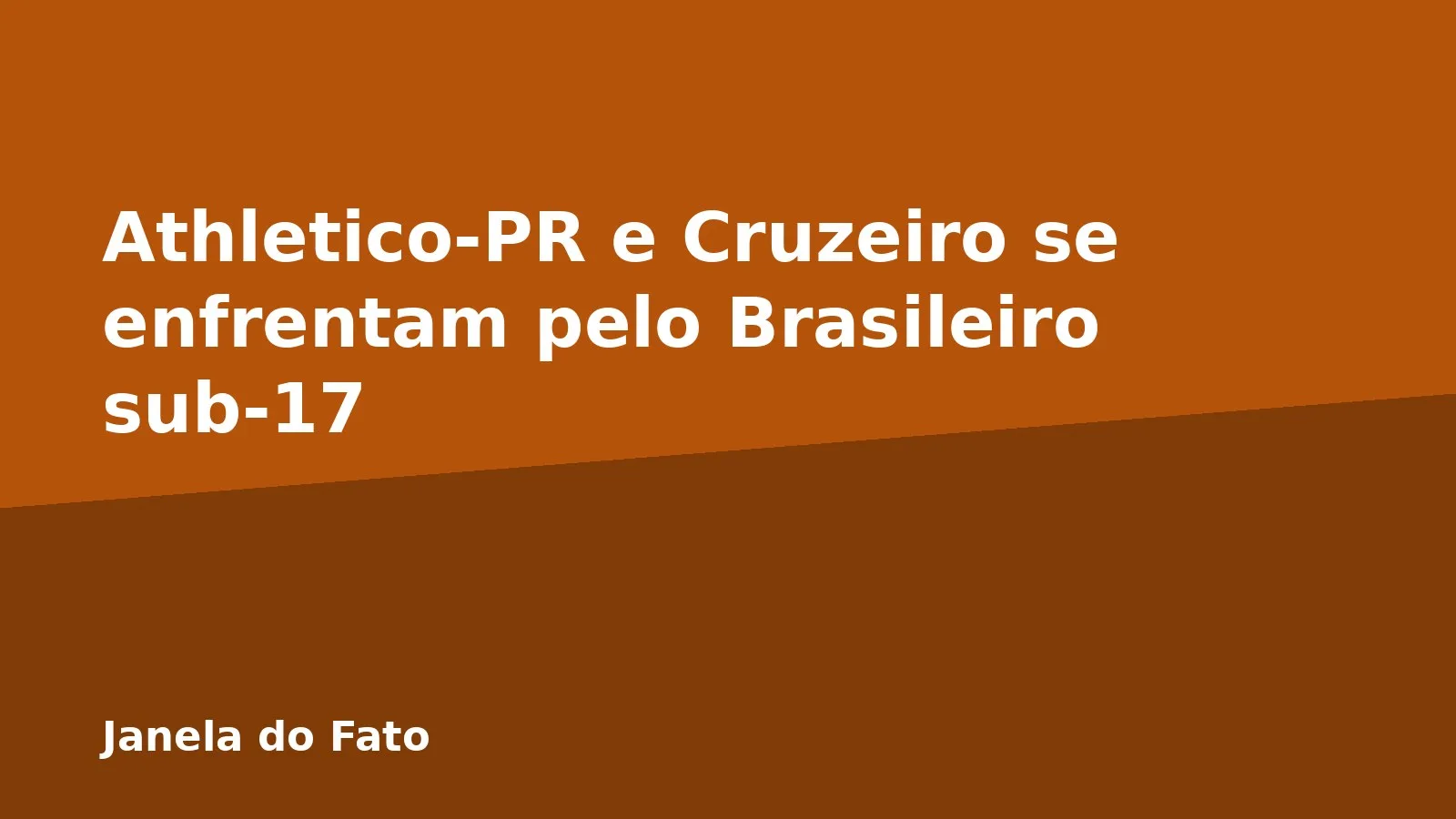 Athletico-PR e Cruzeiro se enfrentam pelo Brasileiro sub-17