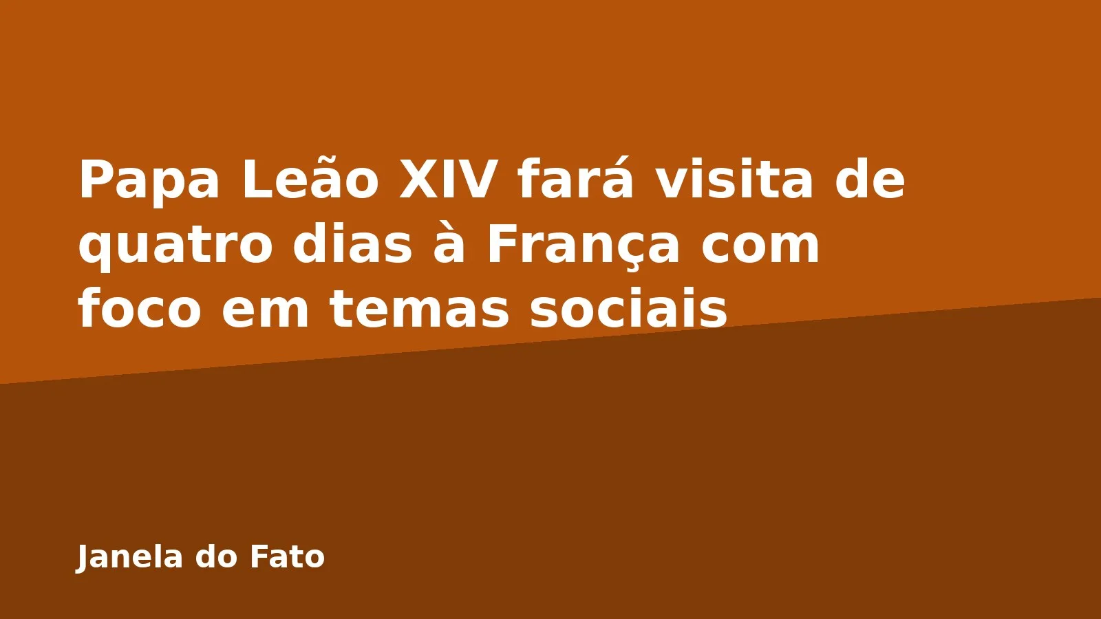 Papa Leão XIV fará visita de quatro dias à França com foco em temas sociais