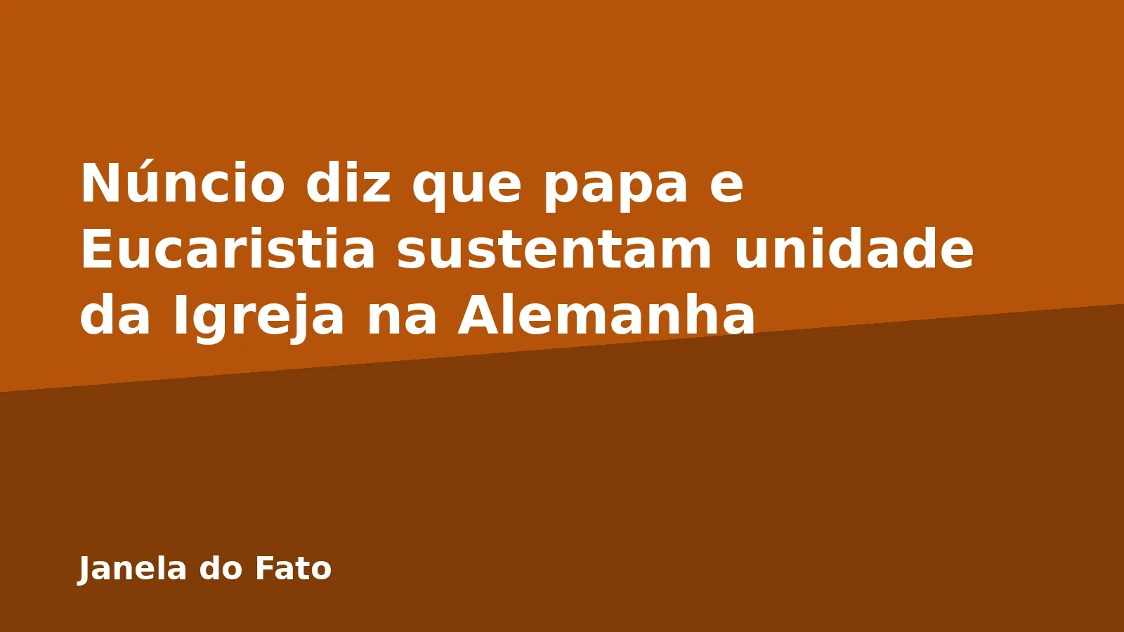Núncio diz que papa e Eucaristia sustentam unidade da Igreja na Alemanha