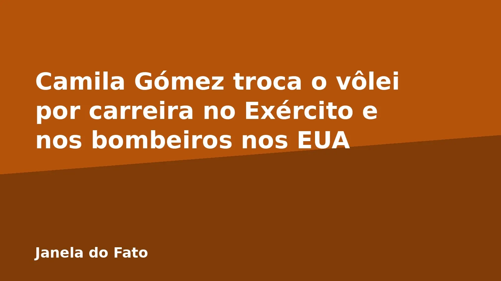 Camila Gómez troca o vôlei por carreira no Exército e nos bombeiros nos EUA