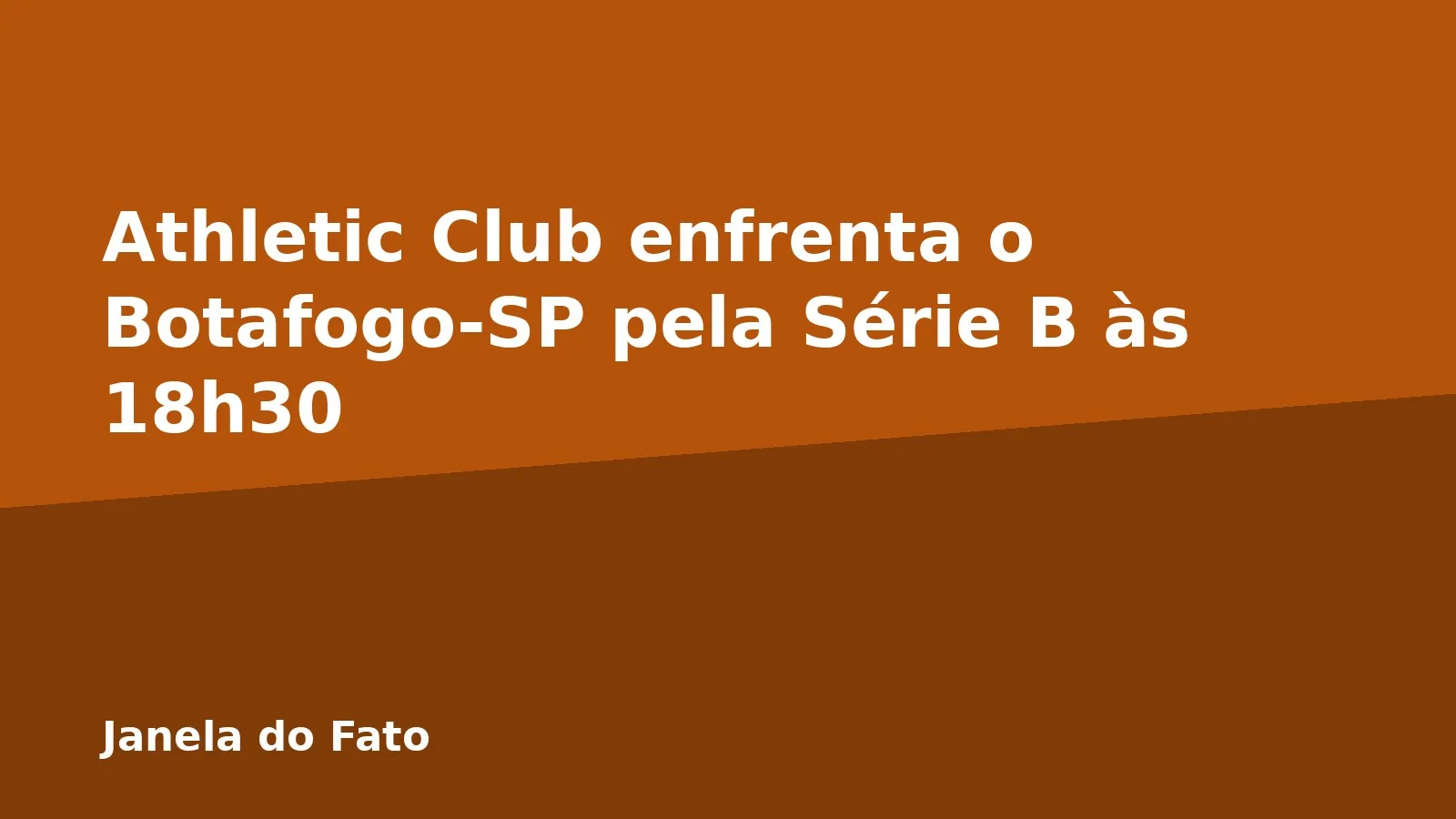 Athletic Club enfrenta o Botafogo-SP pela Série B às 18h30