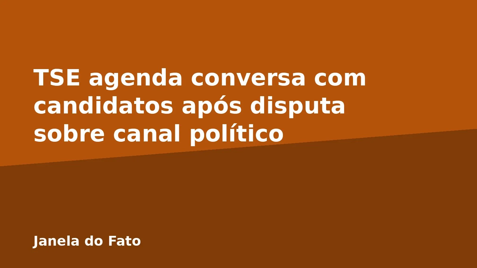TSE agenda conversa com candidatos após disputa sobre canal político