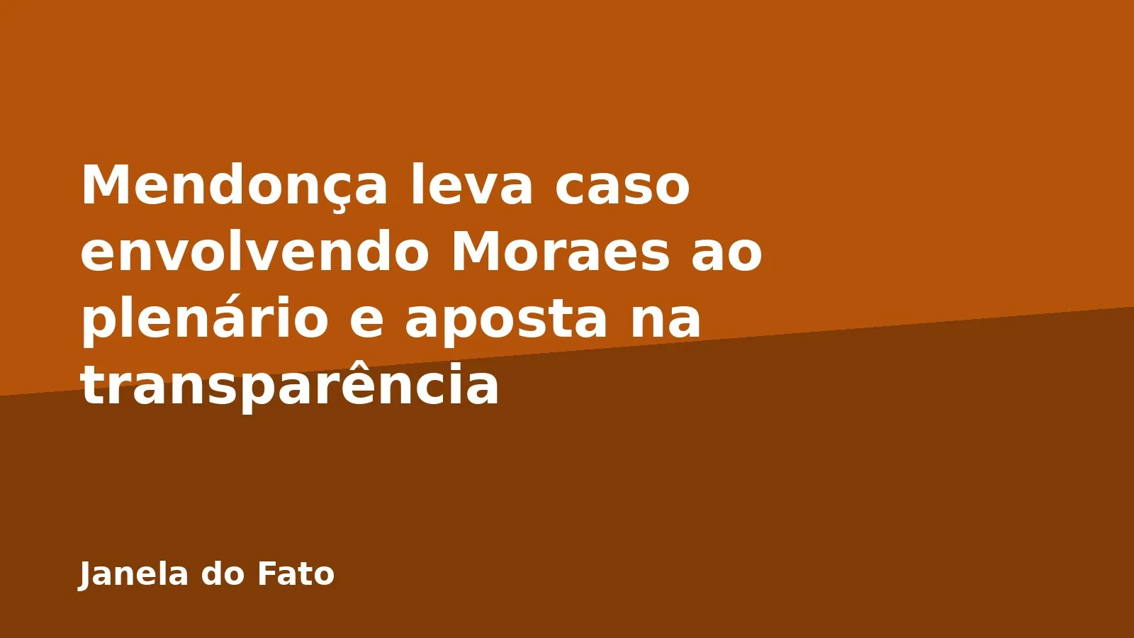 Mendonça leva caso envolvendo Moraes ao plenário e aposta na transparência